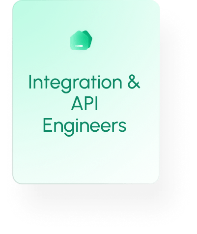 Integration & API Engineers